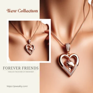 Forever Friends Jewellery Collection By Jeweality